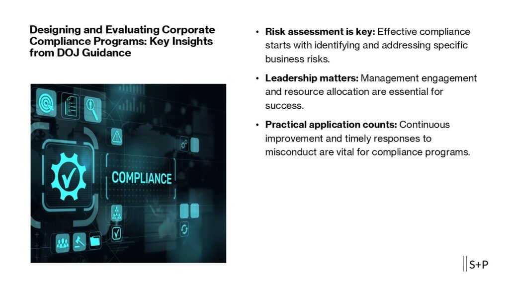 Designing and Evaluating Corporate Compliance Programs: Key Insights from DOJ Guidance