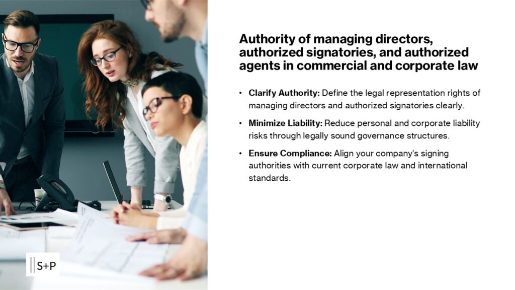 Authority of managing directors, authorized signatories, and authorized agents in commercial and corporate law